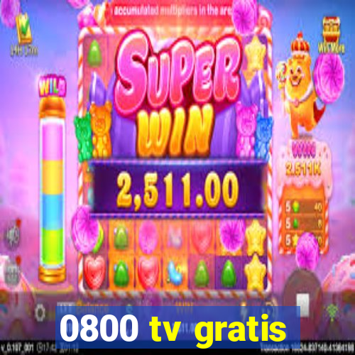 0800 tv gratis